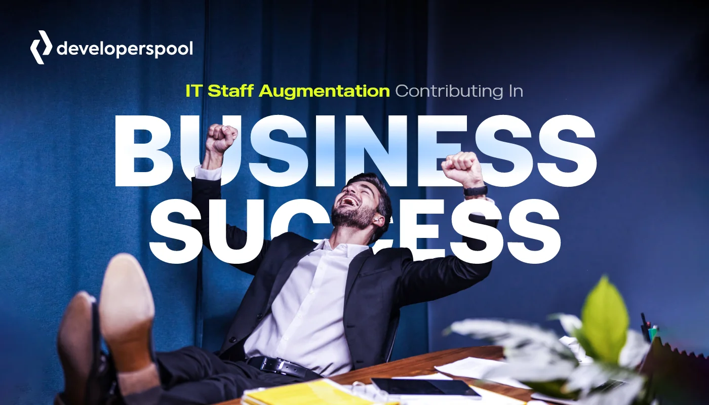 IT Staff Augmentation Contributed to Business Success in 2024